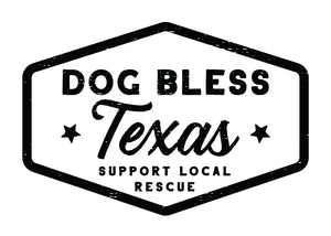 Dog Bless Texas